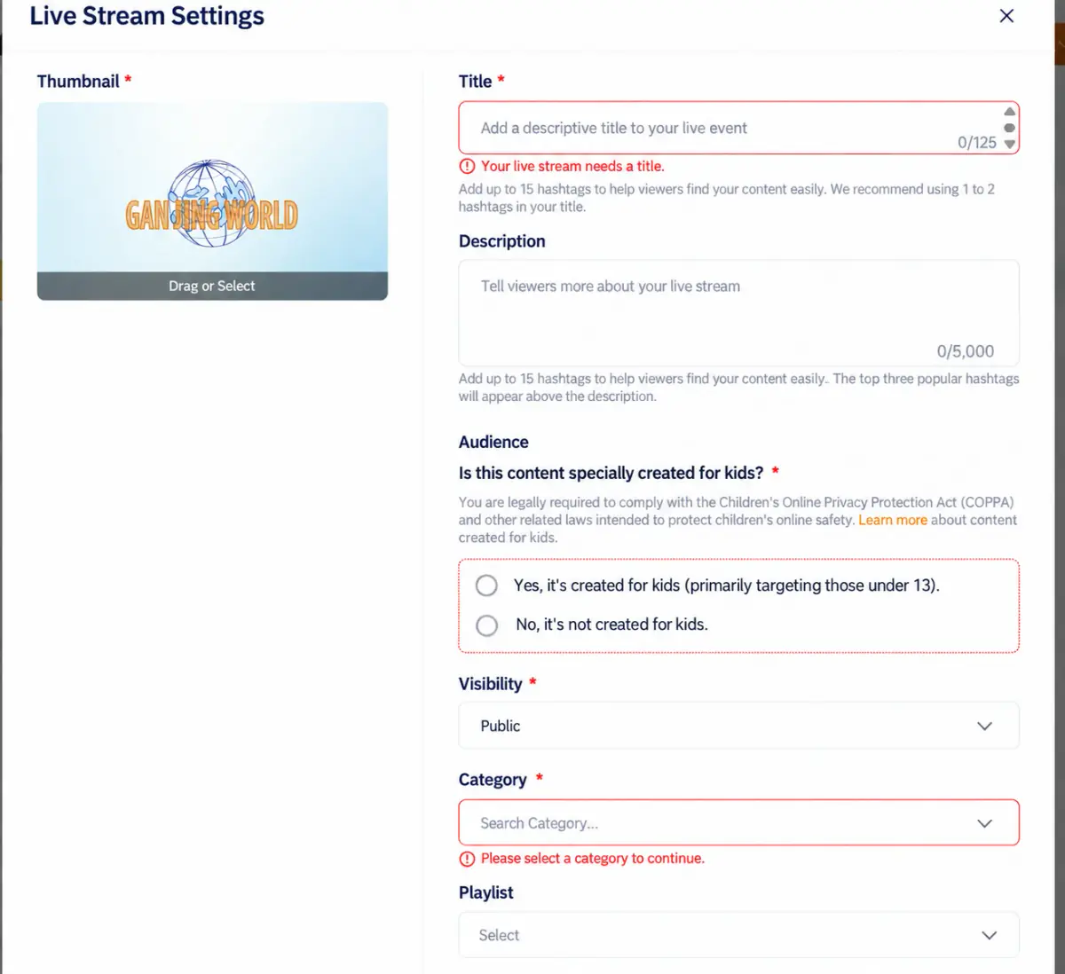 The Live Stream Settings form: Thumbnail, Title, Description, Audience (made for children), Visibility, Category, and Playlist. Asterisks indicate required fields.