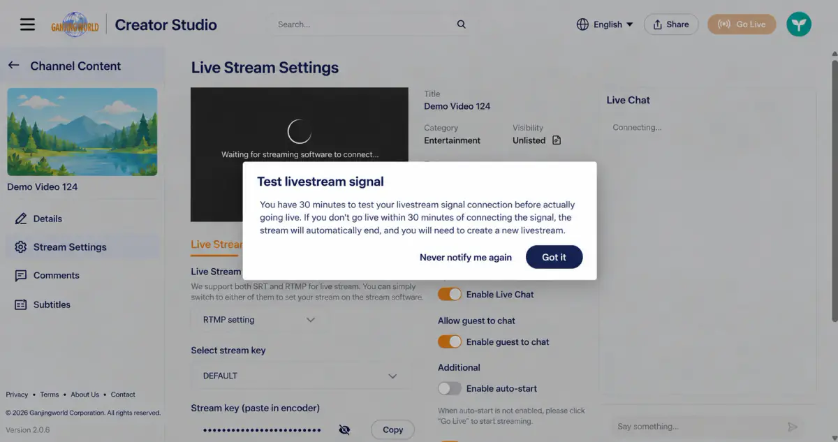 Test stream signal notice. Select Got it to close or Don’t notify me again to suppress future notices.